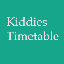 kiddies timetable